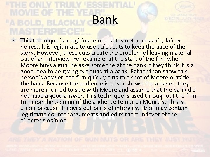 Bank • This technique is a legitimate one but is not necessarily fair or