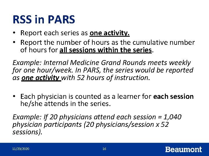 RSS in PARS • Report each series as one activity. • Report the number