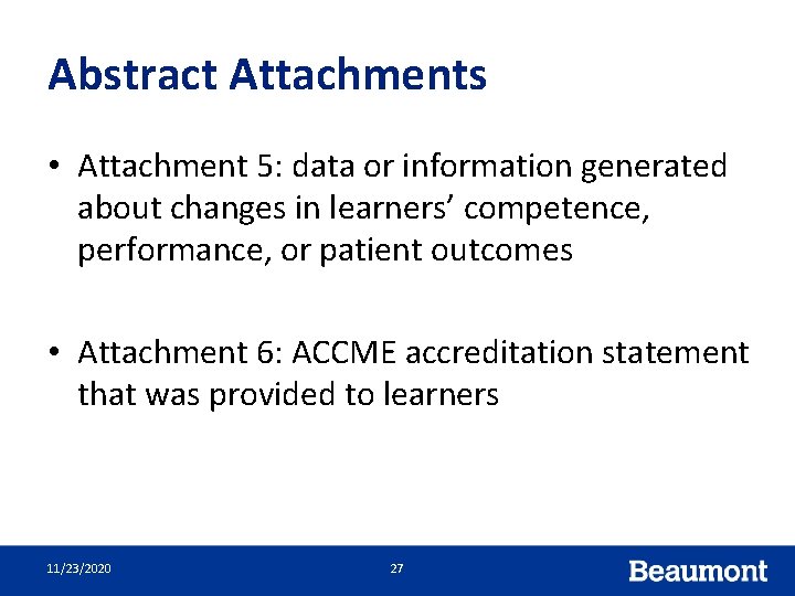 Abstract Attachments • Attachment 5: data or information generated about changes in learners’ competence,