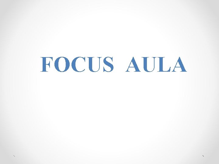 FOCUS AULA 