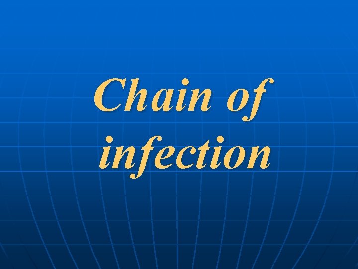 Chain of infection 