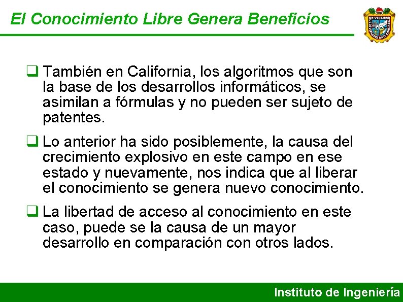 El Conocimiento Libre Genera Beneficios También en California, los algoritmos que son la base