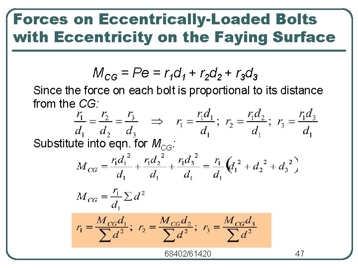 Forces on Eccentrically-Loaded Bolts with Eccentricity on the Faying Surface MCG = Pe = Forces on Eccentrically-Loaded Bolts with Eccentricity on the Faying Surface MCG = Pe =