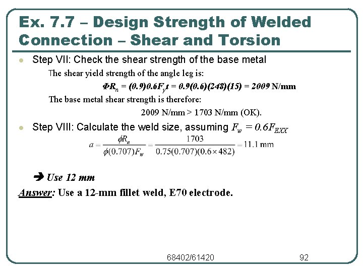 Ex. 7. 7 – Design Strength of Welded Connection – Shear and Torsion l Ex. 7. 7 – Design Strength of Welded Connection – Shear and Torsion l