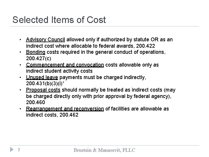 Selected Items of Cost • Advisory Council allowed only if authorized by statute OR