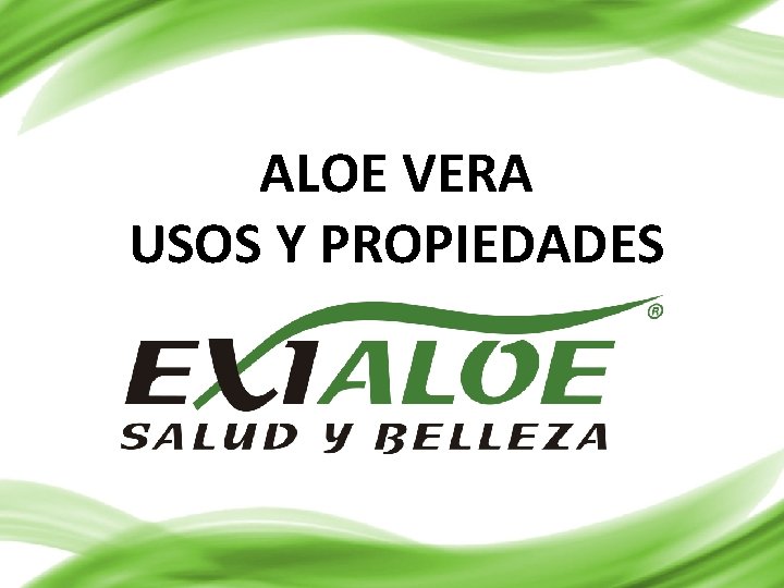 ALOE VERA USOS Y PROPIEDADES 