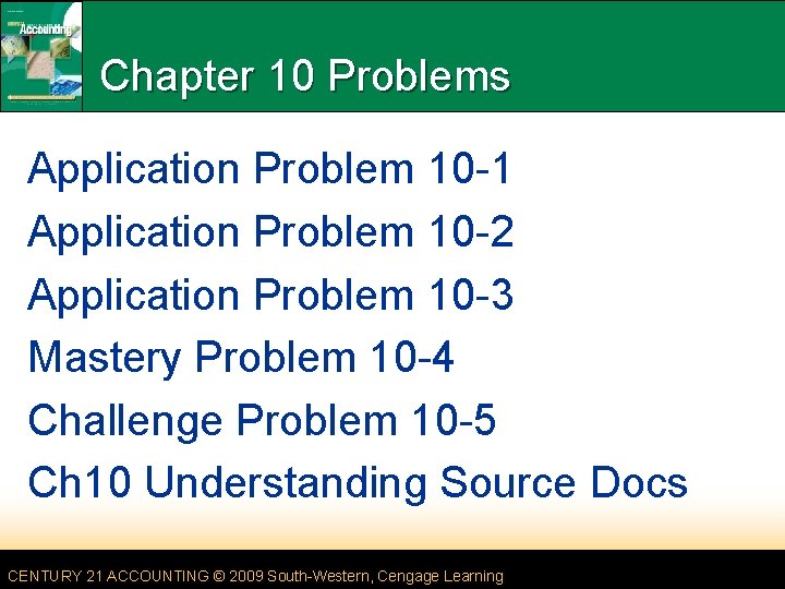 Chapter 10 Problems Application Problem 10 -1 Application Problem 10 -2 Application Problem 10