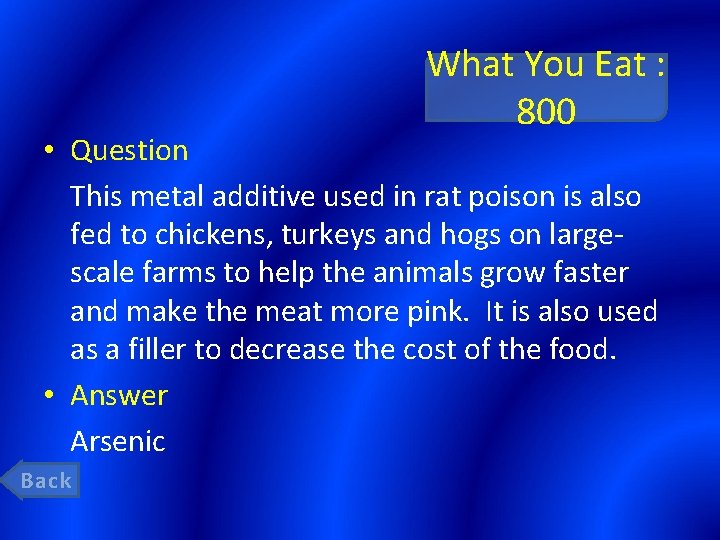 What You Eat : 800 • Question This metal additive used in rat poison