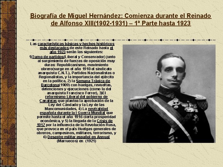 Biografía de Miguel Hernández: Comienza durante el Reinado de Alfonso XIII(1902 -1931) – 1ª