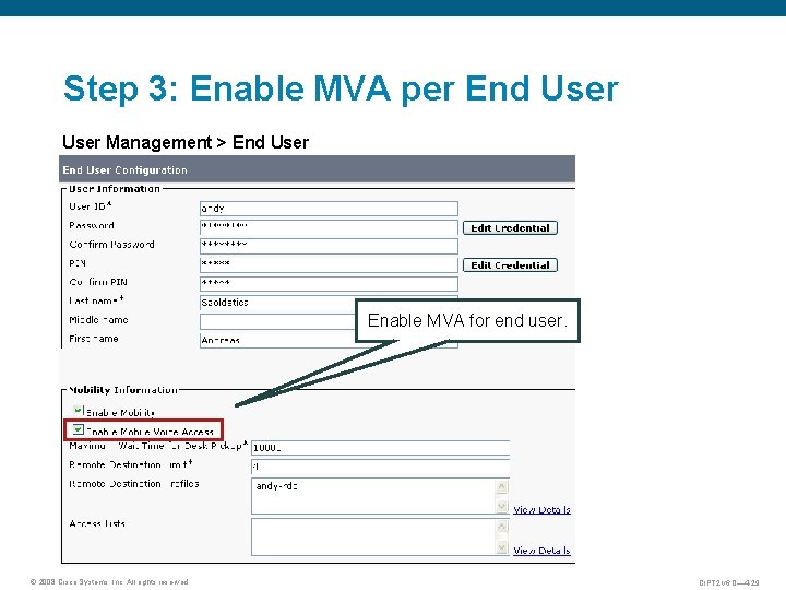 Step 3: Enable MVA per End User Management > End User Enable MVA for