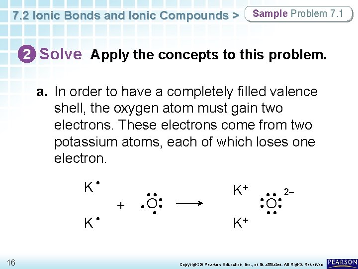 7. 2 Ionic Bonds and Ionic Compounds > Sample Problem 7. 1 2 Solve