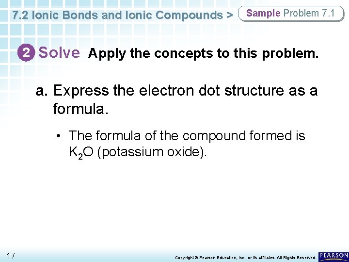 7. 2 Ionic Bonds and Ionic Compounds > Sample Problem 7. 1 2 Solve