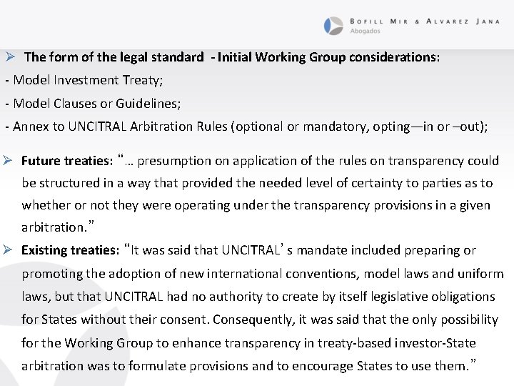 Ø The form of the legal standard - Initial Working Group considerations: - Model