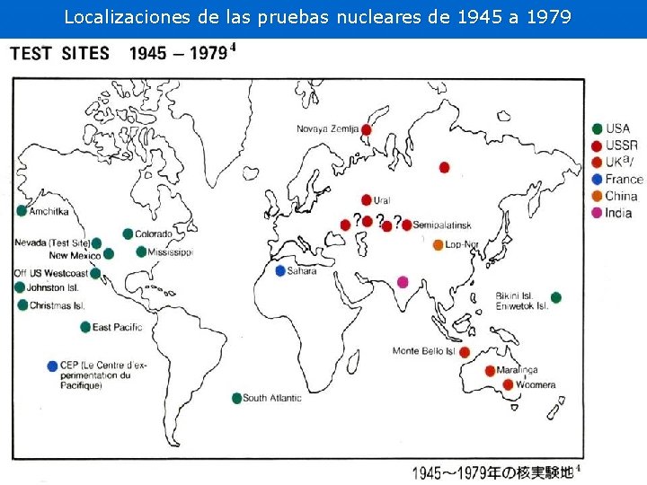Localizaciones de las pruebas nucleares de 1945 a 1979 