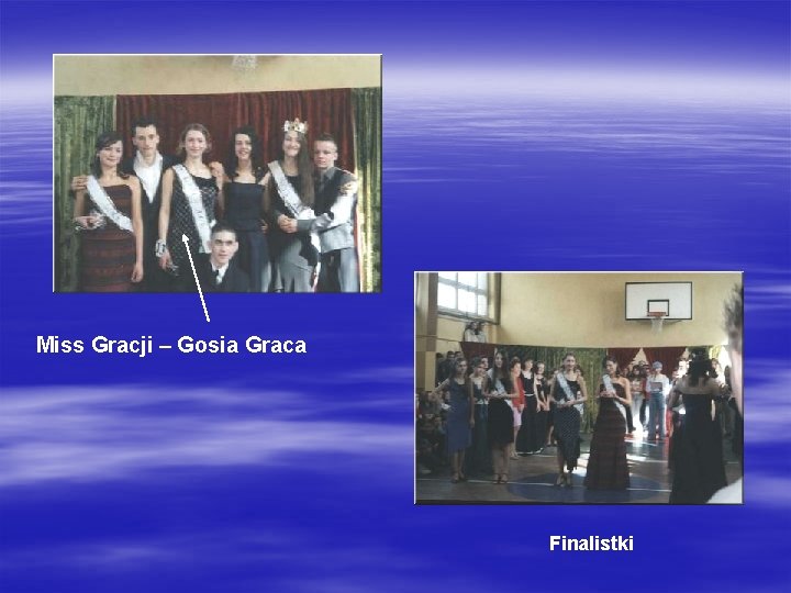 Miss Gracji – Gosia Graca Finalistki 