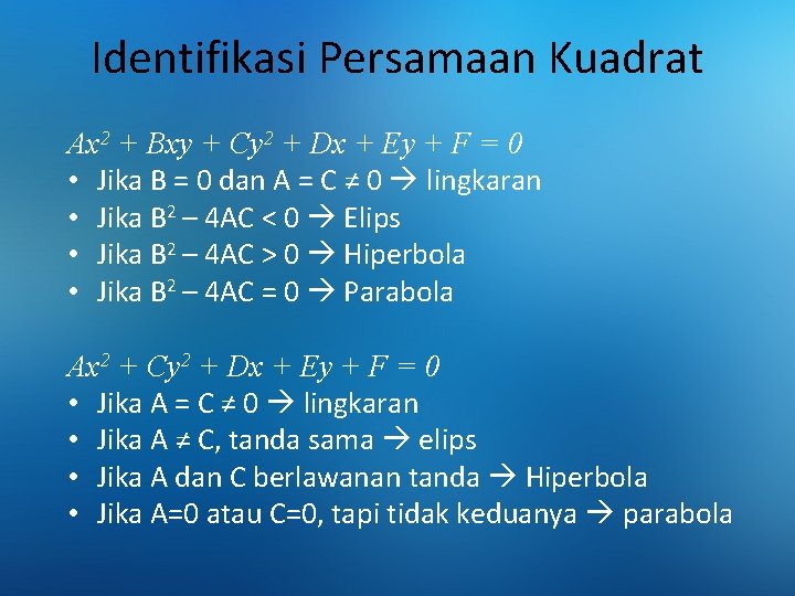 Identifikasi Persamaan Kuadrat Ax 2 + Bxy + Cy 2 + Dx + Ey