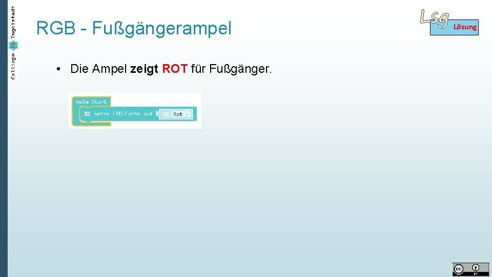 RGB - Fußgängerampel • Die Ampel zeigt ROT für Fußgänger. Lösung 