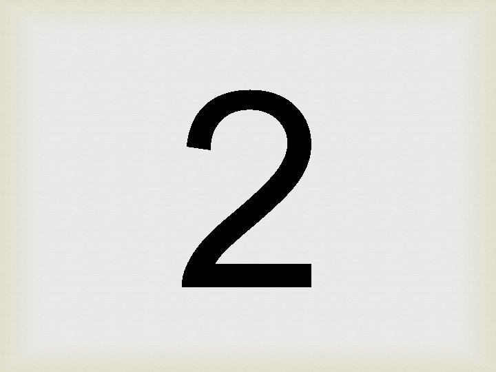 2 