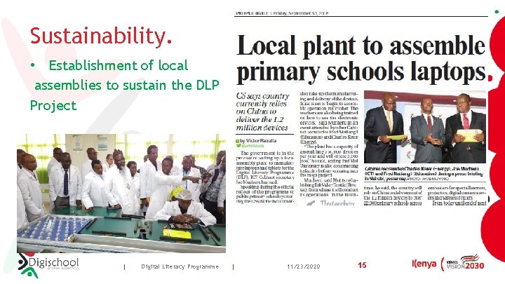 Sustainability. • Establishment of local assemblies to sustain the DLP Project | Digital Literacy