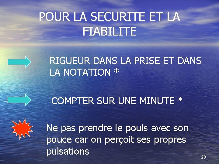 POUR LA SECURITE ET LA FIABILITE RIGUEUR DANS LA PRISE ET DANS LA NOTATION