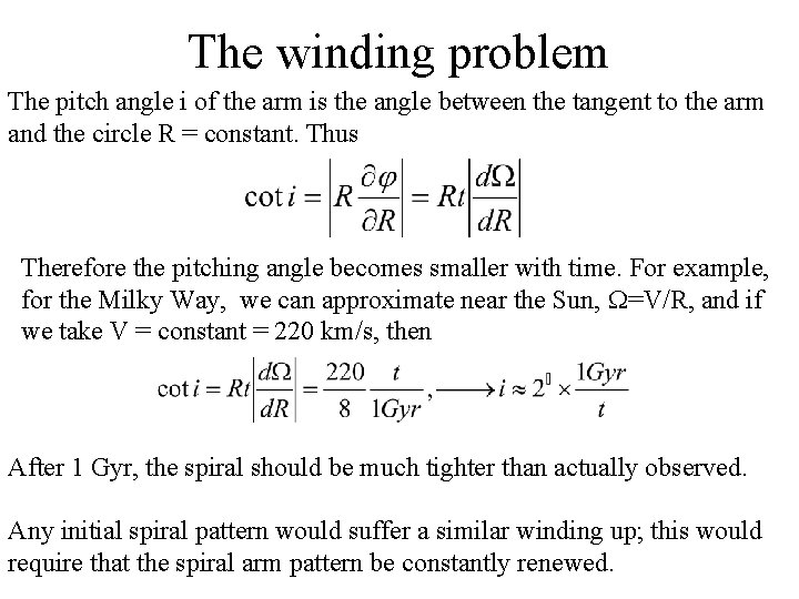 The winding problem The pitch angle i of the arm is the angle between