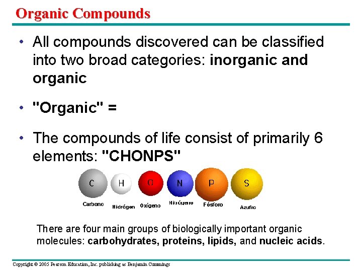 Organic Compounds • All compounds discovered can be classified into two broad categories: inorganic