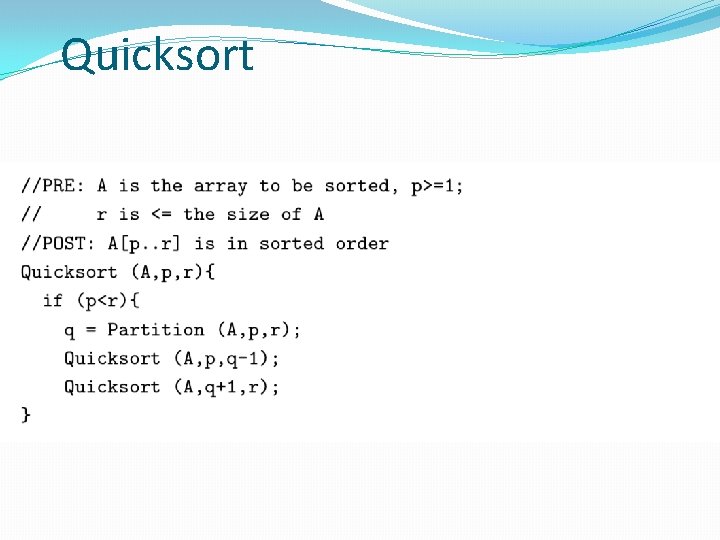 Quicksort To Be Completed!!! 