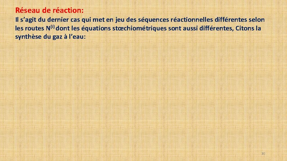 Réseau de réaction: Il s’agit du dernier cas qui met en jeu des séquences