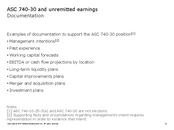 ASC 740 -30 and unremitted earnings Documentation Examples of documentation to support the ASC