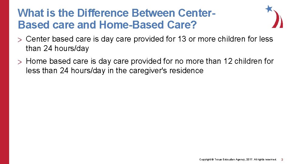 What is the Difference Between Center. Based care and Home-Based Care? > Center based What is the Difference Between Center. Based care and Home-Based Care? > Center based