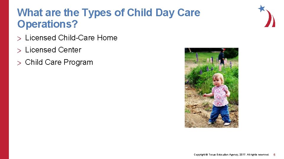 What are the Types of Child Day Care Operations? > Licensed Child-Care Home > What are the Types of Child Day Care Operations? > Licensed Child-Care Home >