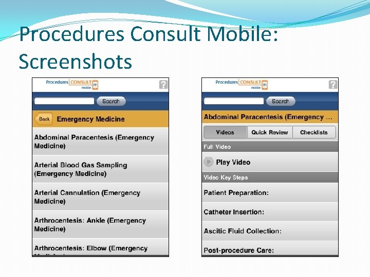 Procedures Consult Mobile: Screenshots 