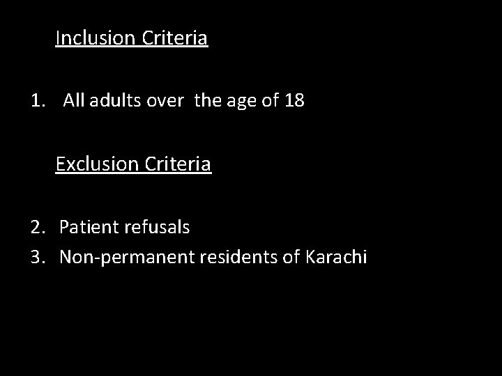 Inclusion Criteria 1. All adults over the age of 18 Exclusion Criteria 2. Patient