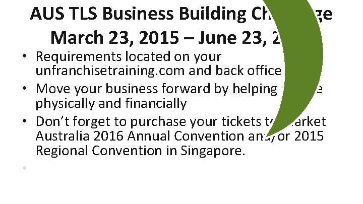 AUS TLS Business Building Challenge March 23, 2015 – June 23, 2015 • Requirements