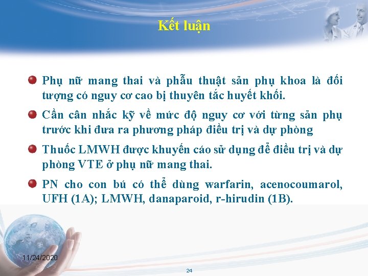 Kết luận Phụ nữ mang thai và phẫu thuật sản phụ khoa là đối