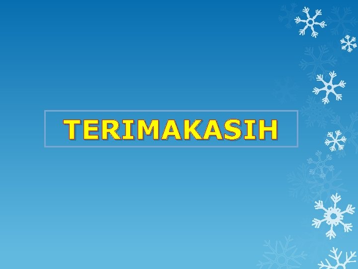 TERIMAKASIH 