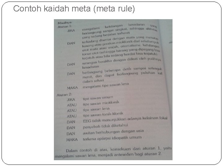 Contoh kaidah meta (meta rule) 