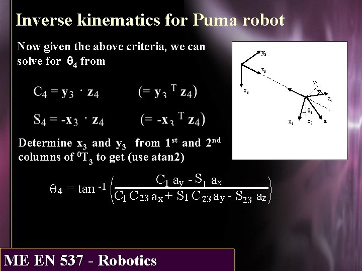 Inverse kinematics for Puma robot Now given the above criteria, we can solve for