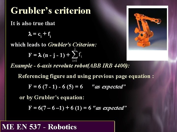 Grubler’s criterion It is also true that l = ci + fi which leads