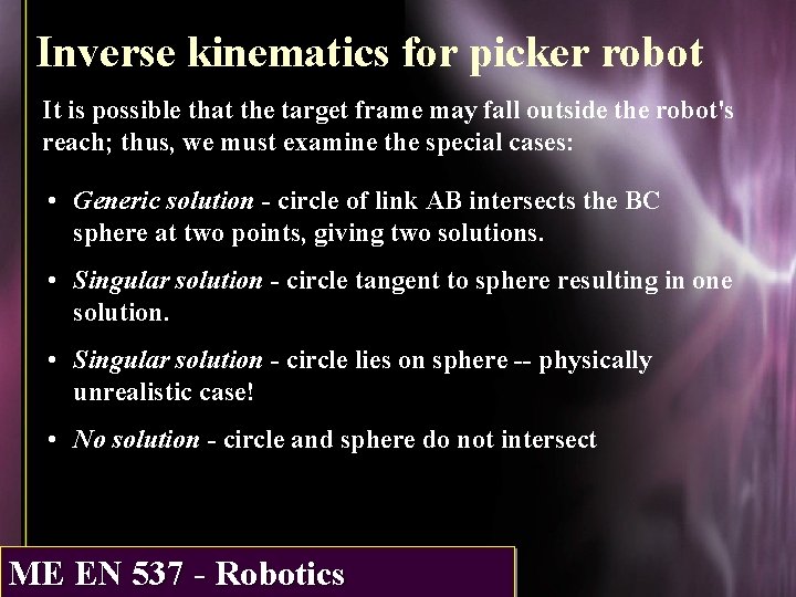 Inverse kinematics for picker robot It is possible that the target frame may fall