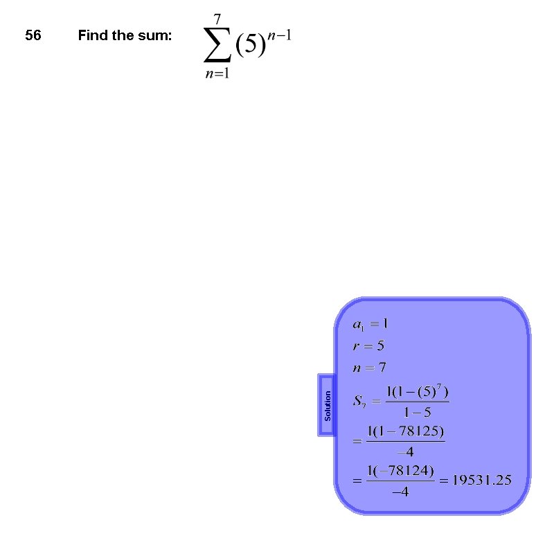 Find the sum: Solution 56 