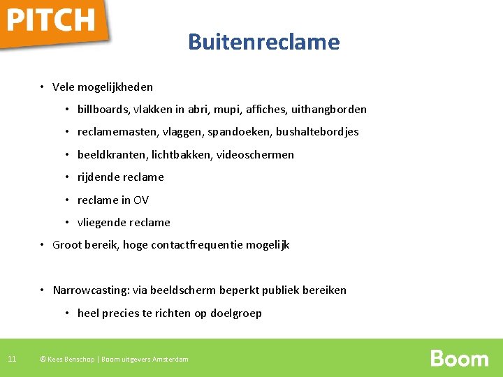 Buitenreclame • Vele mogelijkheden • billboards, vlakken in abri, mupi, affiches, uithangborden • reclamemasten,