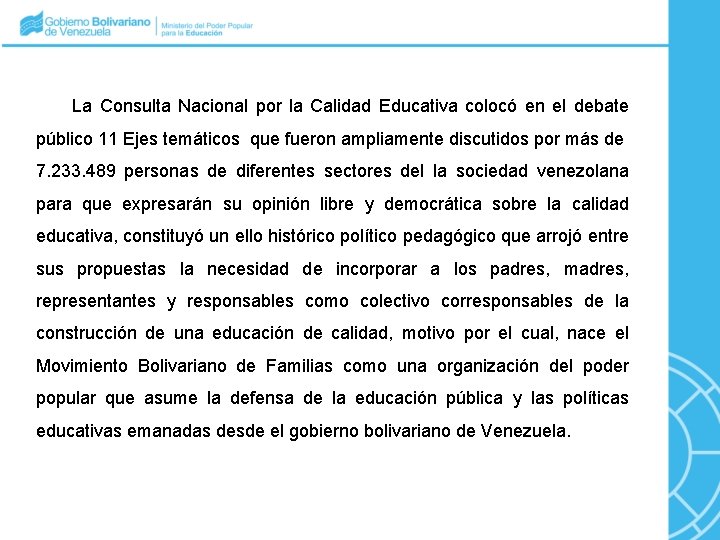La Consulta Nacional por la Calidad Educativa colocó en el debate público 11 Ejes