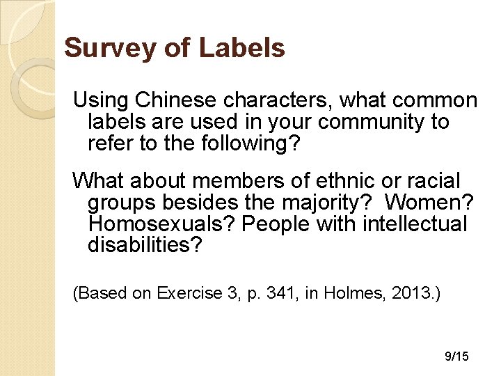 Survey of Labels Using Chinese characters, what common labels are used in your community
