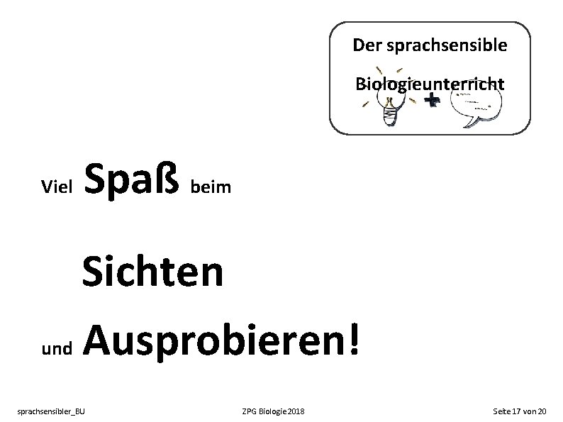 Der sprachsensible Biologieunterricht Viel Spaß beim Sichten und Ausprobieren! sprachsensibler_BU ZPG Biologie 2018 Seite