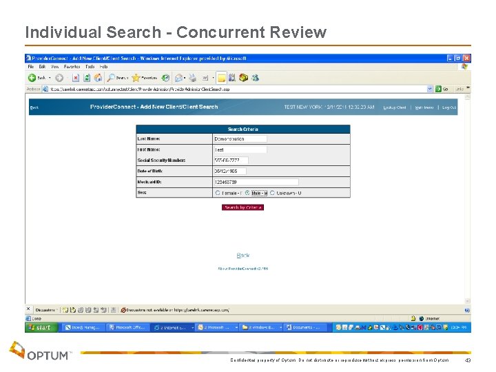 Individual Search - Concurrent Review Confidential property of Optum. Do not distribute or reproduce