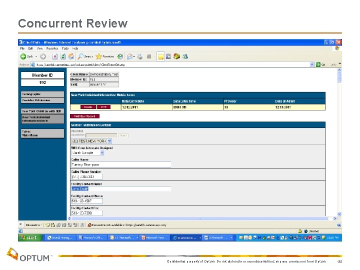 Concurrent Review Confidential property of Optum. Do not distribute or reproduce without express permission