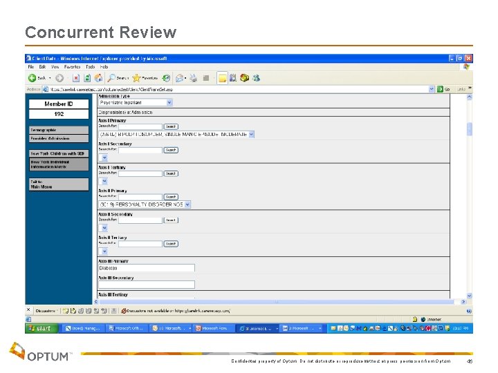 Concurrent Review Confidential property of Optum. Do not distribute or reproduce without express permission