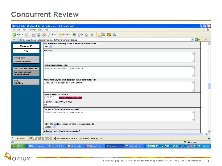 Concurrent Review Confidential property of Optum. Do not distribute or reproduce without express permission