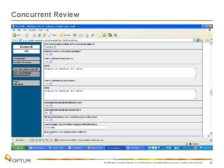 Concurrent Review Confidential property of Optum. Do not distribute or reproduce without express permission